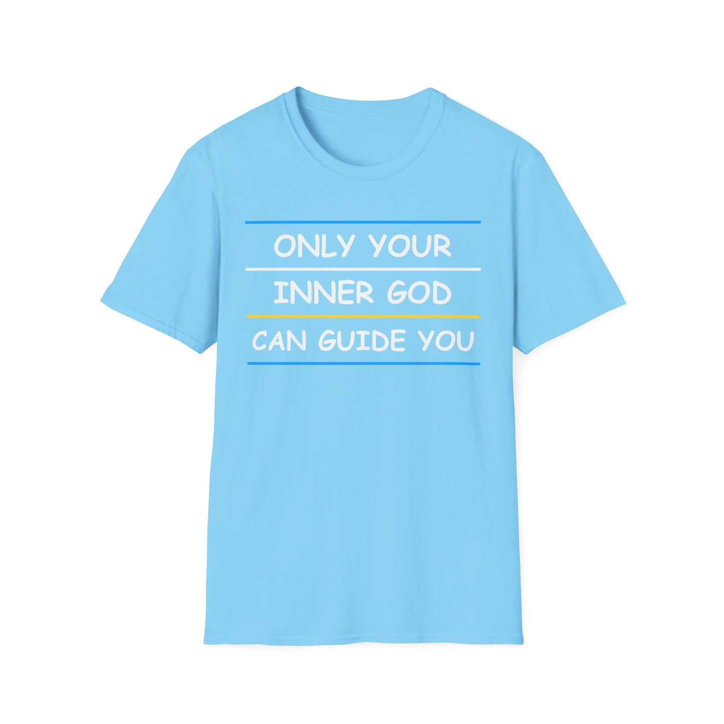 Only Your Inner God Can Guide You
