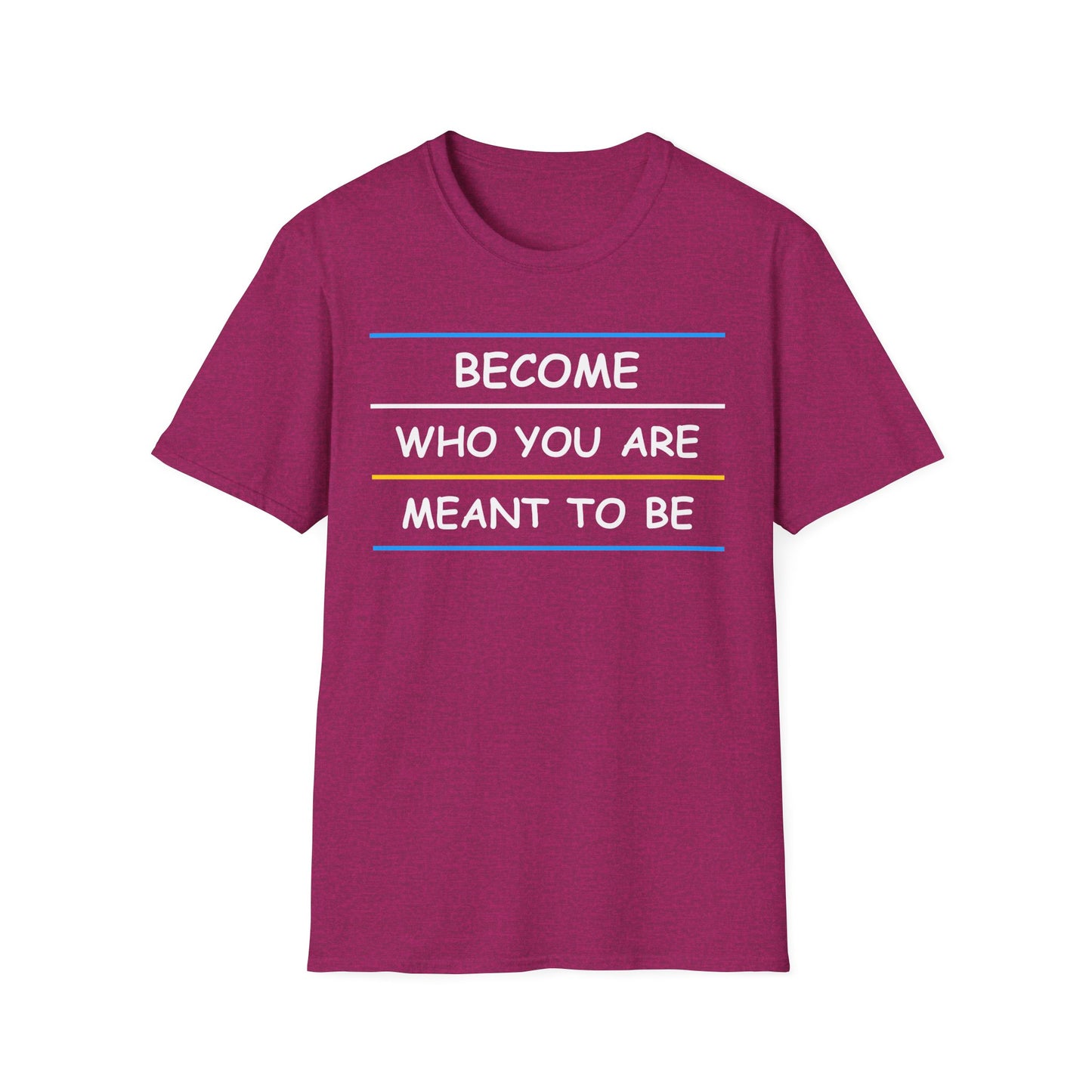 Become Who You Are Meant To Be