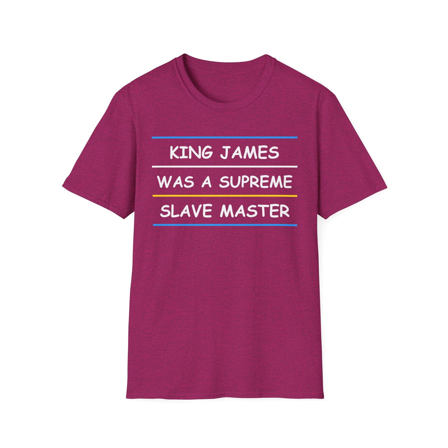 King James was a Supreme Slave Master