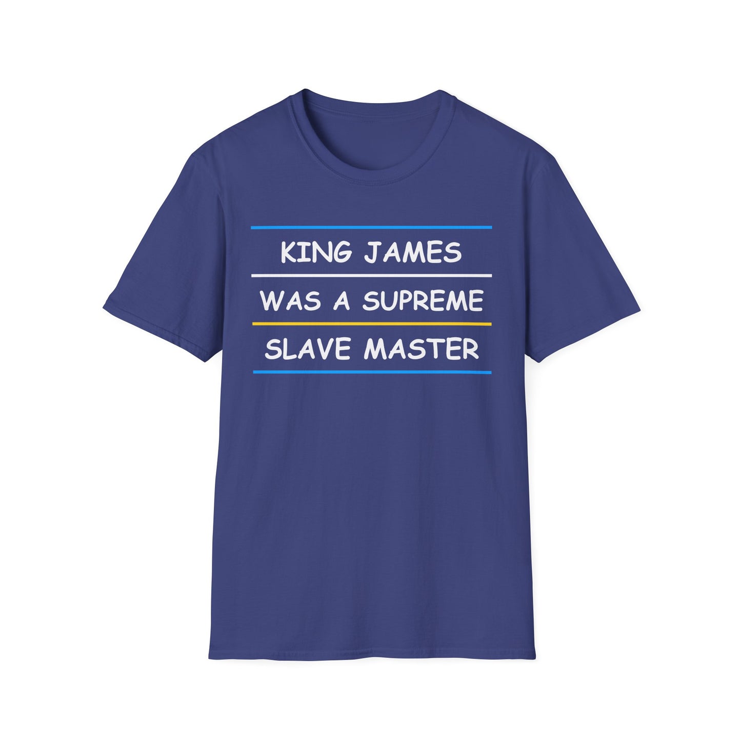 King James was a Supreme Slave Master