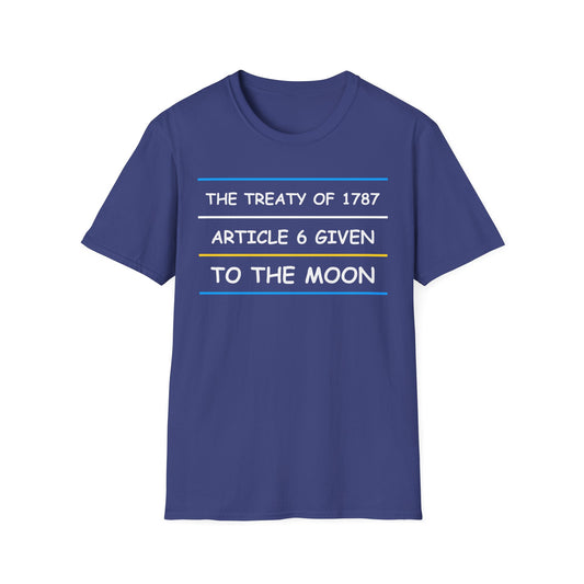The Treaty of 1787 Article 6 Given to the Moon