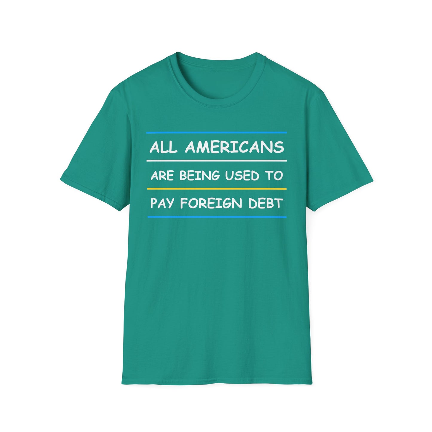 All Americans Are Being Used To Pay Foreign Debt