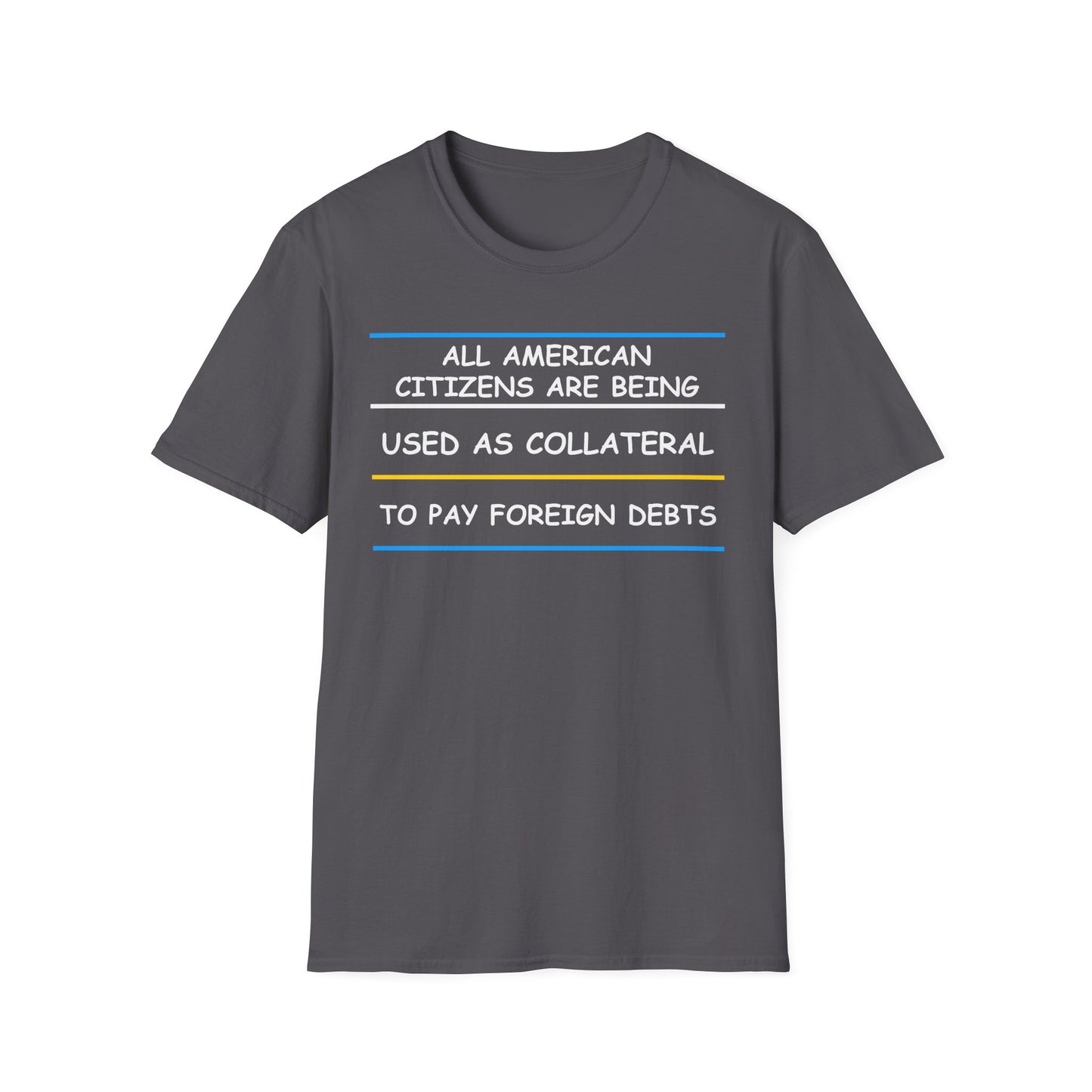 All American Citizens Are Being Used As Collateral To Pay Foreign Debt