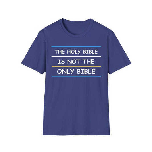 The Holy Bible Is Not The Only Bible
